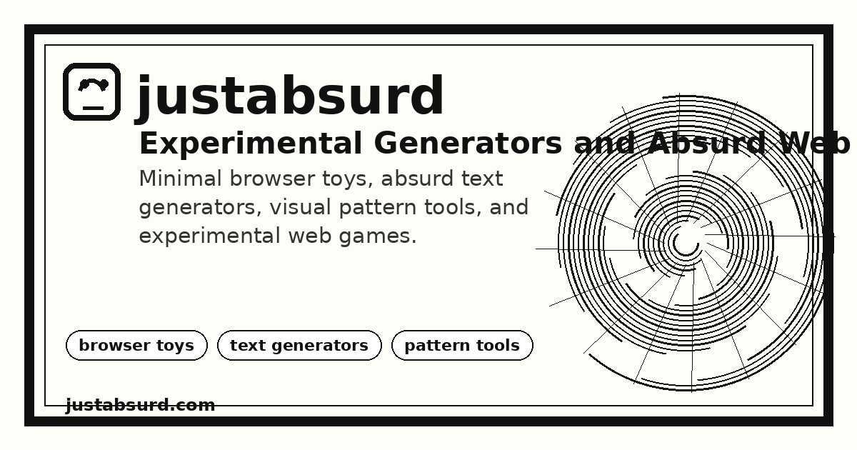 justabsurd – Experimental Generators and Absurd Web Games